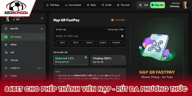86BET cho phép thành viên nạp - rút đa phương thức