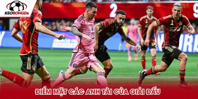 Điểm mặt các anh tài của giải đấu