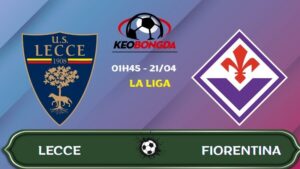 Nhận định Lecce vs Fiorentina